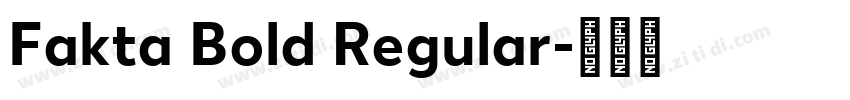 Fakta Bold Regular字体转换